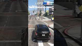 Get Ready for the FUTURE of LSPDFR Dispatch MODS [upl. by Rekoob]