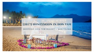 HONEYMOON AT MERPERLE HON TAM RESORT  NHA TRANG [upl. by Gierc]