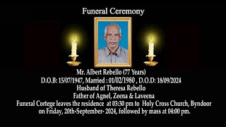 Funeral Ceremony of Mr Albert Rebello 77 Years  Holy Cross Church Byndoor [upl. by Kathi]