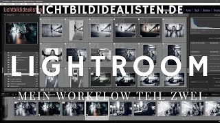 Lightroom Classic CC  Das Importmodul mein Workflow Teil2 127 [upl. by Schenck]