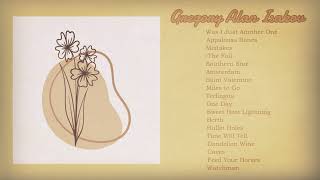 a Gregory Alan Isakov playlist because theyre underrated [upl. by Sorrows779]