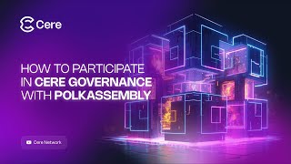 How to Participate in Cere Governance with Polkassembly [upl. by Bristow]