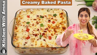 Creamy Baked Pasta Ramadan Recipe  White Sauce Pasta  Kitchen With Amna [upl. by Gnoy165]