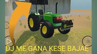 Indian Vikas simulator 3d game mein John Deere tractor mein gana kaise bajaen 🤔🤔🤗🤗 [upl. by Dnalra]