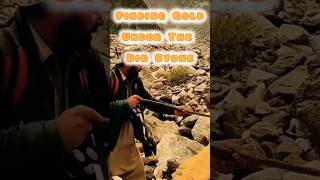 Finding Gold  Big Golden Stone  Gilgit gilgitbaltistantourism youtubeshorts [upl. by Lam]