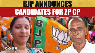 BJP Announces Candidates for ZP CP [upl. by Ennaeel238]