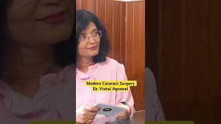 Cataract Surgery  Now recovery is faster । Dr Vishal Agrawal ।Eudaemonia quest [upl. by Ainslee796]