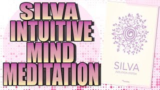 Silva Life System Intuitive Mind Meditation Intuition Silva Method [upl. by Kemme]