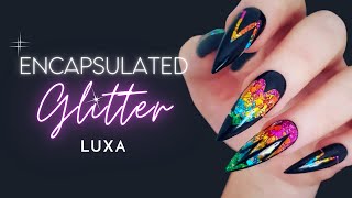 How To Encapsulate Glitter and Nail Art Tutorial  Heartbeat Nails nailart luxapolish [upl. by Akierdna]