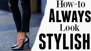 HOW TO LOOK STYLISH tips from a stylist [upl. by Mandych]