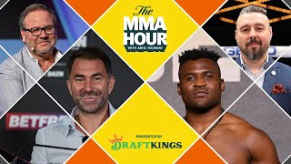 The MMA Hour Francis Ngannou Eddie Hearn Dan Hardy Donn Davis and more  Oct 30 2023 [upl. by Tegirb940]