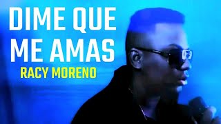 RACY MORENO  Dime Que Me Amas OFFICIAL VISUALIZER VIDEO [upl. by Delorenzo]