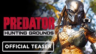 Predator Hunting Grounds  Official Teaser Trailer [upl. by Einnoj]