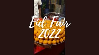 Eid Fair 2022 [upl. by Yasnyl]