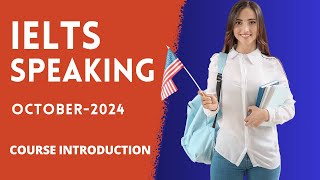 IELTS Speaking Aid Course IntroductionOctober 2024 [upl. by Velvet]