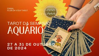 🔮🗓 Aquário Previsão da semana  27 a 31 de outubro 2024 previsãosemanal previsãotarot [upl. by Ezmeralda390]