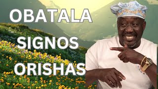 OBATALA SIGNOS ORISHAS MAFEREFUN OSHANLAOGANODUAAGAYUINLEORISHAOKOOBA [upl. by Aynekal775]