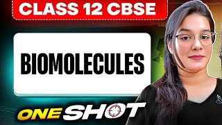 BIOMOLECULES ONE SHOT CLASS 12 CHEMISTRY I Class 12 Chemistry Biomolecules One Shot cbse class12 [upl. by Trutko]