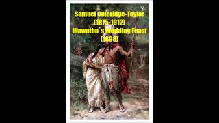 Samuel ColeridgeTaylor 18751912  quotHiawatha´s Wedding Feastquot Op30 Nº1 1898 [upl. by Ahtael]