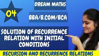 How to find the solution of the Recurrence Relation with initial conditionsBCA MathsDream Maths [upl. by Ameyn567]