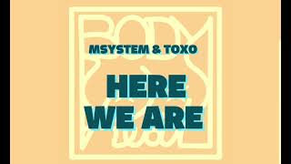 Msystem amp Toxo  Here we are Rocoe remix [upl. by Nlocnil]