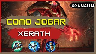 XERATH SUP COMO JOGAR DE XERATH ATUALIZADO  GAMEPLAY EXPLICATIVA  League of Legends [upl. by Jeremie]