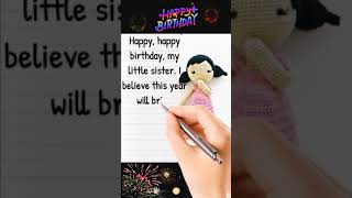 Happy Birthday Wishes For Little Sister  Heart Touching Birthday Wishes Sister shorts birthday [upl. by Karlen729]