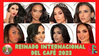 Candidatas Reinado Internacional del Café 2023 [upl. by Heger813]