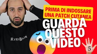 Patch cutanea  5 cose da sapere prima di installarla [upl. by Reinaldo]