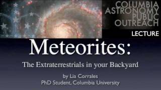 Meteorites The Extraterrestrials in Your Backyard  part 1 of 3 [upl. by Eeb940]