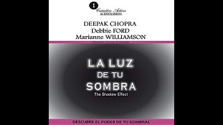 La luz de tu sombra Audiolibro por Deepak Chopra [upl. by Warram523]