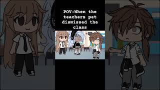 Teachers pet gacha schoollife gachalife schoolmemes [upl. by Alves19]