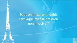 SRLF 2014  Mesure du débit cardiaque par analyse du contour de londe de pouls  X MONNET [upl. by Gnok]