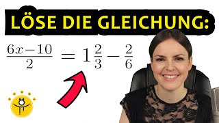 Lineare GLEICHUNGEN mit BRÜCHEN lösen – Klammern x auf beiden Seiten einfach erklärt [upl. by Vick]