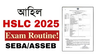 HSLC Class 10 Exam Routine Released SEBAASSEB has released HSLC Examination Routine ll PDF [upl. by Atekehs]