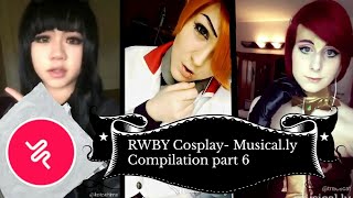 RWBY Cosplay  Musically Compilation Part 6 [upl. by Marcille]