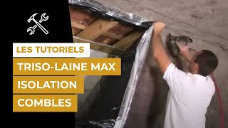 Comment isoler mes combles aménageables avec TRISOLAINE max   ACTIS Isolation [upl. by Kcaj]