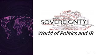 Sovereignty Understanding the Concept BS Political Science [upl. by Yenor357]