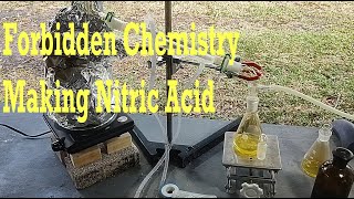 Making Concentrated Nitric Acid Forbidden Chemistry part 3 chemistry chemical [upl. by Nalim]