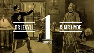 The Strange Case of Dr Jekyll and Mr Hyde Chapter 1  Audiobook [upl. by Retsof]