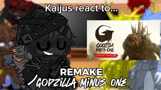 Kaijus react to Godzilla Minus One  Gacha club REMAKE [upl. by Ahsimac]