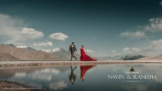 PRE WEDDING FILM  2022  LEH  NAVIN amp RANITHA  SUNNY DHIMAN PHOTOGRAPHY  INDIA [upl. by Soalokcin]