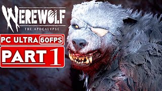 WEREWOLF THE APOCALYPSE EARTHBLOOD Gameplay Walkthrough Part 1 FULL GAME 60FPS PC  No Commentary [upl. by Warfeld]