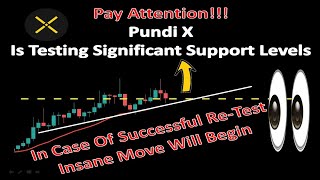 Pay Attention Pundi X Is Testing Significant Support Levels [upl. by Aihseit]