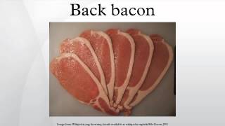 Back bacon [upl. by Warfore569]