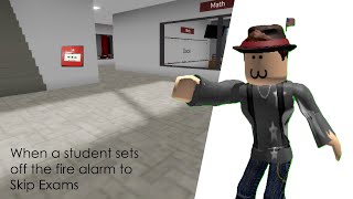 When a Student sets off Fire alarm to Skip English Exams [upl. by Rowan249]