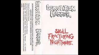 DEMOLITION HAMMER quotSkull Fracturing Nightmarequot Full Demo 1988 USA [upl. by Kathy]