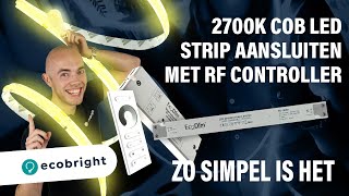 Hoe installeer ik een 2700K ledstrip met een RF controller [upl. by Ahsirtal376]