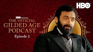 The Gilded Age Podcast  Season 2 Episode 2  HBO [upl. by Towney]