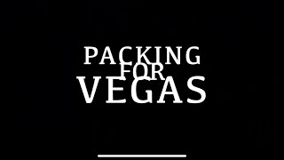 PACK WITH ME FOR VEGAS [upl. by Alolomo489]